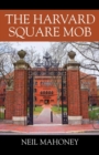 Image for The Harvard Square Mob