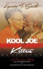 Image for Kool Joe &amp; Kitten Revisited : Transformation of Diamonds In the Rough