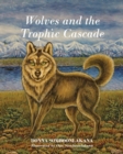 Image for Wolves and the Trophic Cascade
