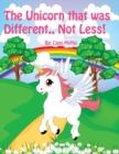 Image for The Unicorn that was Different.. Not Less!