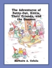 Image for The Adventures of Patty-Cat, Kittle, Their Friends, and the Gnomes