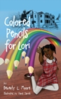 Image for Colored Pencils For Lori