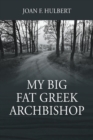 Image for My Big Fat Greek Archbishop