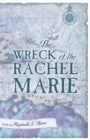 Image for The Wreck of the Rachel Marie