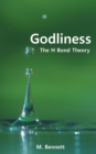 Image for Godliness: The H Bond Theory
