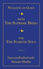 Image for Nuggets Of Gold From The Supreme Being For The Starved Soul: Volume 1 SupremeRealityGuide