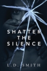 Image for Shatter the Silence