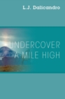Image for Undercover A Mile High
