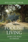 Image for Foolish Living