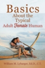 Image for Basics About the Typical Adult Female Human