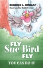 Image for Fly Sue Bird Fly
