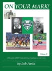 Image for On Your Mark! : A Chronicle of EMU Track and Cross Country from 1967 to 2000 Volume II