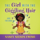 Image for The Girl With The Giggling Hair