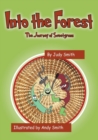 Image for Into the Forest : The Journey of Sweetgrass