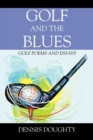 Image for Golf and the Blues : Golf Poems and Essays