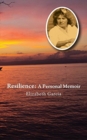 Image for Resilience : A Personal Memoir