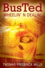 Image for Busted : Wheelin&#39; N Dealin&#39;