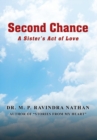 Image for Second Chance : A Sister&#39;s Act of Love
