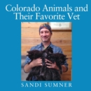 Image for Colorado Animals and Their Favorite Vet