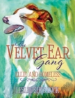 Image for The Velvet Ear Gang : Ellie and Homeless