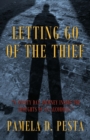 Image for Letting Go of the Thief