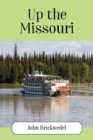 Image for Up the Missouri