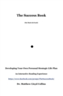 Image for The Success Book : Developing Your Own Personal Strategic Life Plan