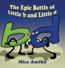 Image for The Epic Battle of Little b and Little d
