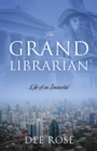 Image for The Grand Librarian : Life of an Immortal