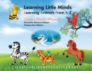 Image for Learning Little Minds Learning Animals From A-Z