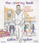 Image for The coloring book  : a comedian solves race relations in America