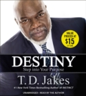 Image for Destiny: Step into Your Purpose