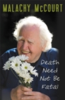 Image for Death Need Not Be Fatal