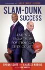 Image for Slam-dunk success  : leading from every position on life&#39;s court