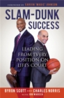 Image for Slam-dunk success  : leading from every position on life&#39;s court