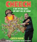 Image for Cheech Is Not My Real Name : ...But Don&#39;t Call Me Chong