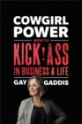 Image for Cowgirl power  : how to kick ass in business and in life