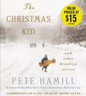 Image for The Christmas Kid : And Other Brooklyn Stories