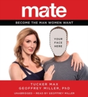 Image for Mate : Become the Man Women Want