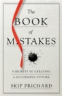 Image for The book of mistakes  : 9 secrets to creating a successful future