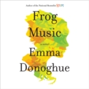 Image for Frog Music : A Novel