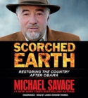 Image for Scorched Earth : Restoring the Country after Obama