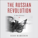 Image for The Russian Revolution LIB/E : A New History