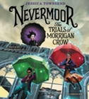Image for The Nevermoor LIB/E :  The Trials of Morrigan Crow