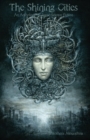 Image for The Shining Cities : An Anthology of Pagan Science Fiction