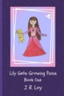 Image for Lily Gets Growing Pains