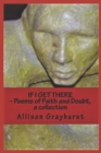 Image for If I Get There - Poems of Faith and Doubt, a collection