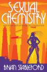 Image for Sexual Chemistry and Other Tales of the Biotech Revolution