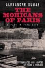 Image for The Mohicans of Paris : A Play in Five Acts