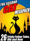 Image for Second Cat Megapack: Frisky Feline Tales, Old and New
